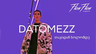 Datomezz  თავიდან ბოლომდეProd by Cah [upl. by Llieno837]