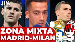 DECLARACIONES REAL MADRID 1  MILAN 3  ZONA MIXTA completa hoy LUCAS LUNIN MORATA THEO [upl. by Lubin28]