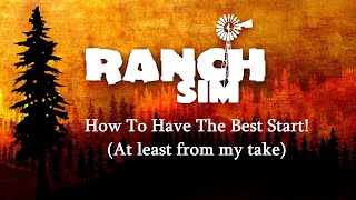 Ranch Simulator  How To Have The Best Start [upl. by Niatsirk406]