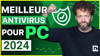 Meilleur Antivirus Pour PC 2024  Lequel Vous Protégera Réellement [upl. by Sikata]