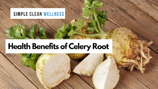 Health Benefits of Celery Root [upl. by Anitnatsnok]