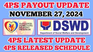 4PS PAYOUT NOVEMBER 27 2024  DSWD UPDATE 4PS PAYOUT RELEASED SCHEDULE 4pspayout dswdupdate 4ps [upl. by Elspeth149]