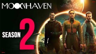 Moonhaven Season 2 Release Date And Everything What We Know So Far [upl. by Aroved]