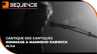 CANTIQUE DES CANTIQUES HOMMAGE A MAHMOUD DARWICH [upl. by Einnek]