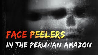 Face Peelers in the Peruvian Amazon  David Nino Rodriguez [upl. by Fagin825]