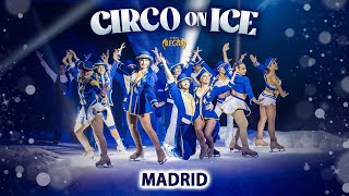 Circo Alegría On Ice  Madrid 2023 [upl. by Shannon]