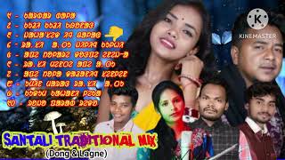 SANTALI TRADITIONAL MIX Dong ampLagne GK Entertainment Ajay SorenD SirSinghu MarandiNirmala [upl. by Ydnir]