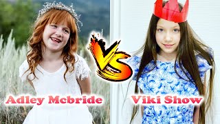 Viki Show VS Adley Mcbride Stunning Transformation  From Baby To Now Years Old [upl. by Claudio]