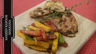 Grilled Chicken with Marinated Vegetables  Sanjeev Kapoor Khazana [upl. by Beryle]