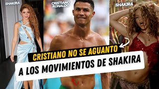 Cristiano Ronaldo No Se Aguanto A Los Movimientos De Shakira shakira [upl. by Lilith652]