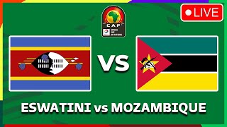 ESWATINI VS MOZAMBIQUE  AFRICA CUP OF NATIONS QUALIFIERS 2025 PREVIEW MATCH FIXTURES TODAY [upl. by Zeba]