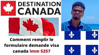 Comment remplir le formulaire demande visa canada imm 5257 [upl. by Esiom]