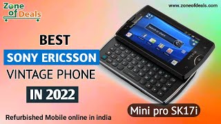 Sony Ericsson Mini Pro  Sony Phones 2022  Sony Ericsson Slide Phones  Refurbished  Zoneofdeals [upl. by Jacobba]