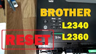 Brother HLL2340  L2360 Reset Toner Reset DRUM Error RESET [upl. by Llebana826]