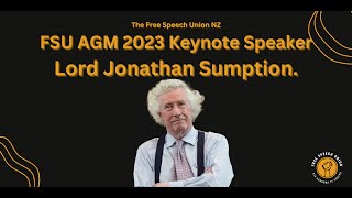 Free Speech Union NZ AGM 2023 Keynote  Lord Jonathan Sumption [upl. by Barnie]