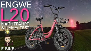 ENGWE L20 EBike Nachtfahrt amp Licht Test  Erhellendes Ergebnis [upl. by Tenn73]