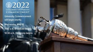 Columbia University Commencement 2022 [upl. by Steel308]