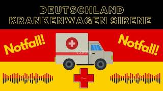 German Ambulance Siren Deutschland Krankenwagen Sirene [upl. by Zilla555]