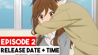 Horimiya Season 2 Episode 2 Release Date [upl. by Welton]