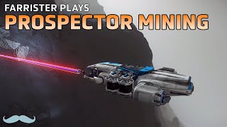 Prospector Mining  Star Citizen 322 4K Gameplay [upl. by Farland99]