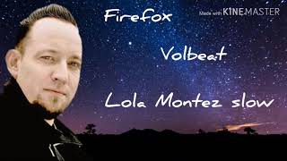 Volbeat Lola Montez slow [upl. by Stamata]