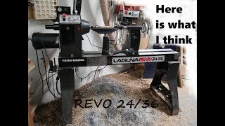 Should you Buy a Laguna Revo 2436 Lathe Here is what I think [upl. by Mello]