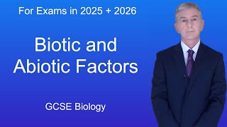 GCSE Biology Revision quotBiotic and Abiotic Factorsquot [upl. by Peih]