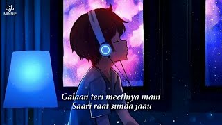 Gallan Teri Mithiyan Main Saari Raat Sunta Jau Full Song With Lyrics Arijit Singh  Dil Na Jaaneya [upl. by Ylirama]