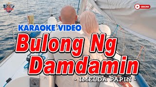 BULONG NG DAMDAMIN  Imelda Papin  KARAOKE CREEATOR STUDIO cover lyrics karaoke coversong yt [upl. by Hpotsirhc]