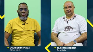 EP 8  GILBERTO CORREIA  Presidência Aberta com Emerson Miranda  SISTEMA JUDICIAL E CIDADANIA [upl. by Jennilee]