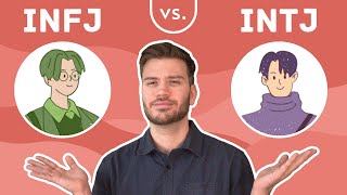 INFJ vs INTJ Personality [upl. by Nahij]