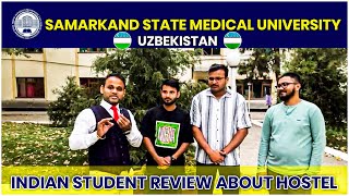 Indian Student Review About Hostel Of Samarkand State Medical University Uzbekistan  mbbs2024 [upl. by Havot]