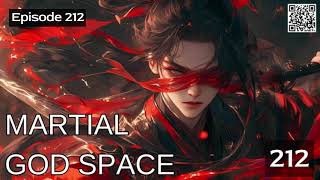 Martial God Space Episode 212 Audio Mythic Realms Audiobook [upl. by Tserof563]