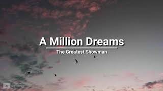 The Greatest Showman  A Million Dreams lyrics [upl. by Lili208]