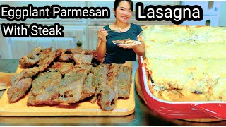 Eggplant Parmesan Lasagna with Steak [upl. by Medina]