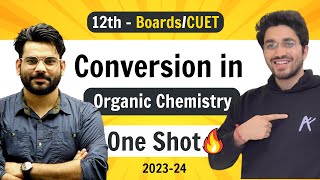 Conversion In Organic Chemistry  Class 12 Chemistry  NCERT for Boards amp CUET [upl. by Pruter]