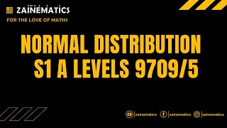 NORMAL DISTRIBUTION S1 A LEVELS MATHS 97095 [upl. by Enninaej916]