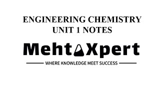 Engineering Chemistry  Unit 1 Notes [upl. by Quinlan]