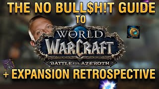 Battle for Azeroth Expansion Retrospective  83 Systems amp Returning Players Guide [upl. by Niveek]