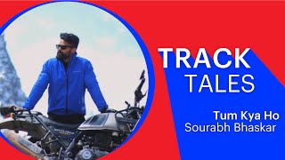 Tum Kya Ho  Track Tales  Sourabh Bhaskar [upl. by Esiuolyram]