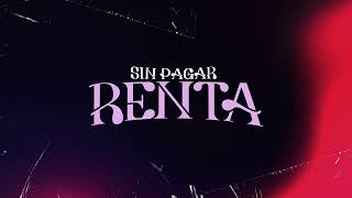 Xavi  Sin Pagar Renta Lyric Video [upl. by Naresh]