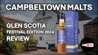 Campbeltown Malts  Glen Scotia 9 Years Festival Edition 2024 [upl. by Zielsdorf]