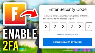 How To Enable 2FA For Fortnite  Full Guide [upl. by Sisile]