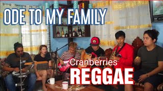 The Cranberries  Ode To My Family  Reggae [upl. by Mikkel]