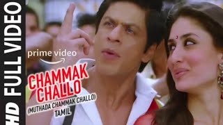 Muthada Chammak Challo Ra One Full Video Song Tamil Version  amazon music India [upl. by Lardner274]