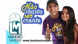 Leandro Marques  Não basta ser crente Vídeo Oficial HD [upl. by Eleon]