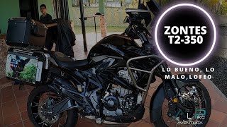 ZONTES 350 T2 LO BUENO LO MALO Y LO FEO [upl. by Yrneh]