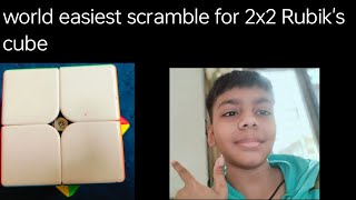 World Easiest scramble for 2x2 for Rubiks Cube [upl. by Ifill]