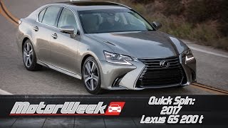 Quick Spin 2017 Lexus GS 200 t  Little quottquot Big Bargain [upl. by Aniretake]