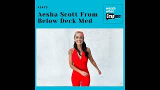 2473 Aesha Scott From Below Deck Med [upl. by Portia]